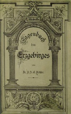 [Gutenberg 53292] • Sagenbuch des Erzgebirges